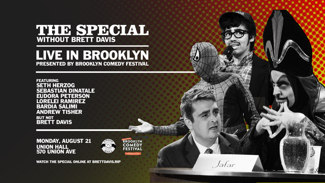 The Special Without Brett Davis: Live in Brooklyn